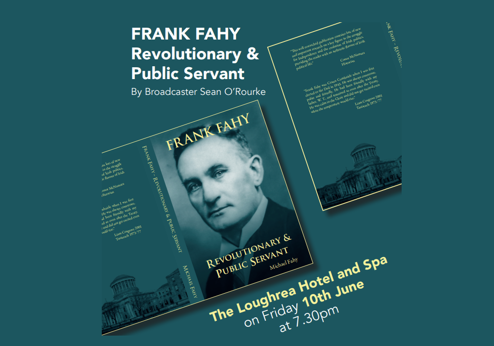 Book launch - 'Frank Fahy: Revolutionary and Public Servant' at Loughrea Hotel