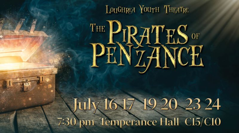 Loughrea Youth Theatre presents The Pirates of Penzance