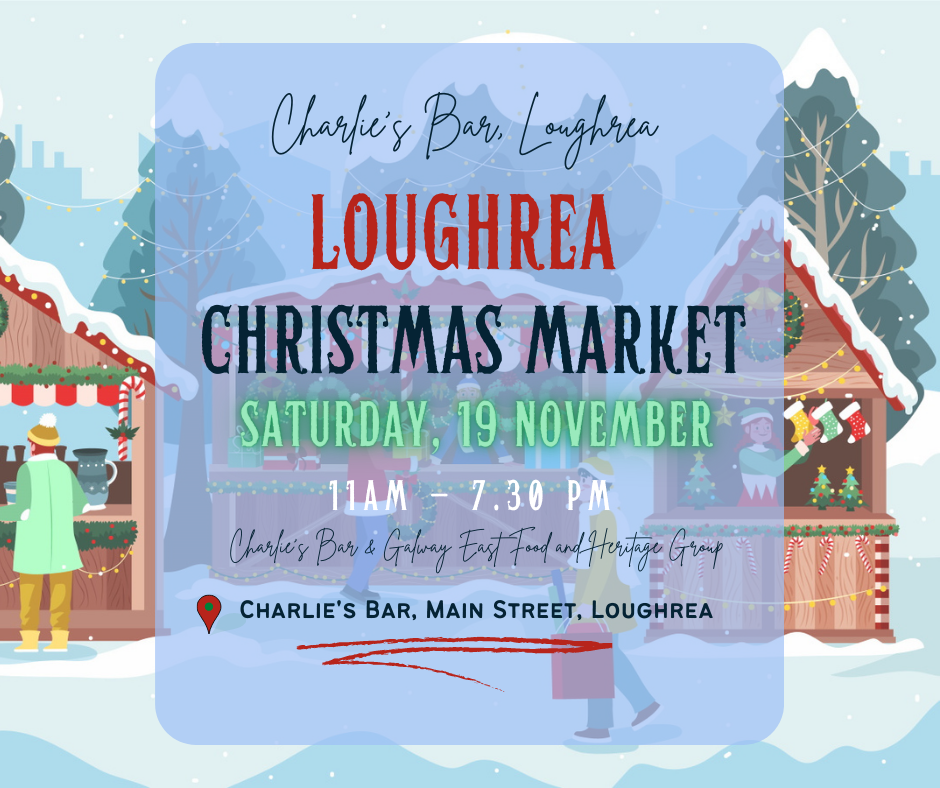 Loughrea Christmas Market returns Saturday