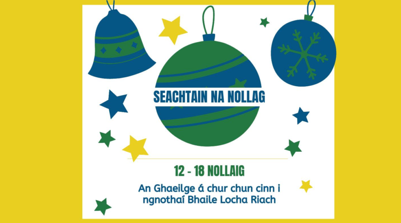 Seachtain na Nollag - Loughrea businesses promoting the Irish Language