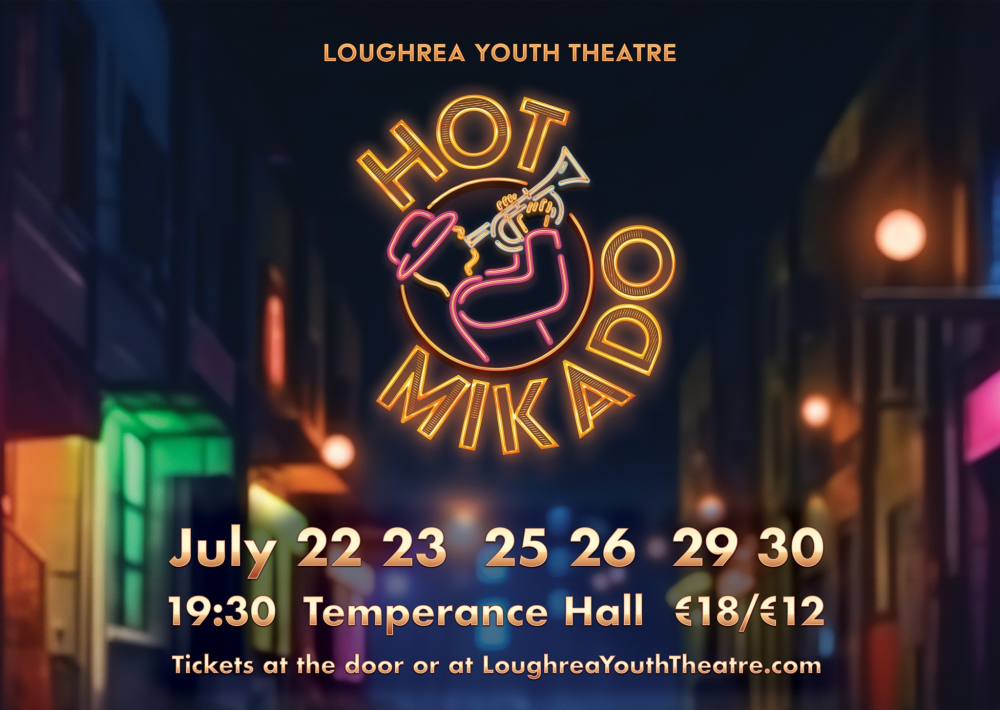 Loughrea Youth Theatre sets dates for 'Hot Mikado' musical