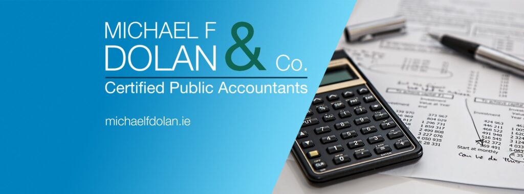 Michael F Dolan & Co Ltd Loughrea seek an Accountant