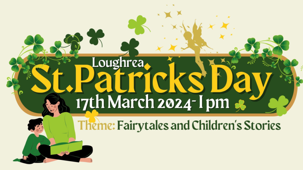 'Fairytales and Children Stories' at Loughrea’s St Patrick’s Day Parade 2024
