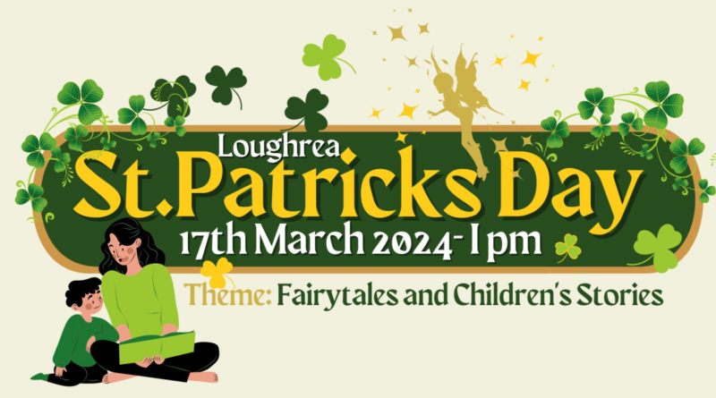 'Fairytales and Children Stories' at Loughrea’s St Patrick’s Day Parade 2024