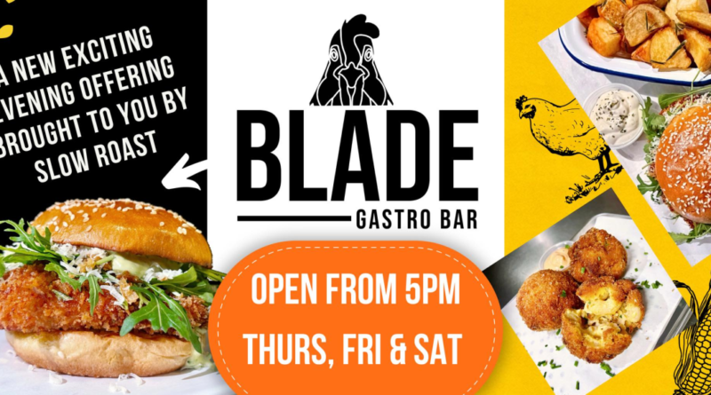 Slow Roast Café by Day, Blade Gastrobar by Night Main Street Loughrea