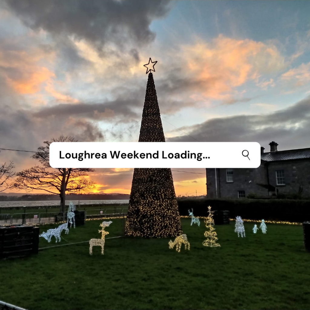 Upcoming events in Loughrea