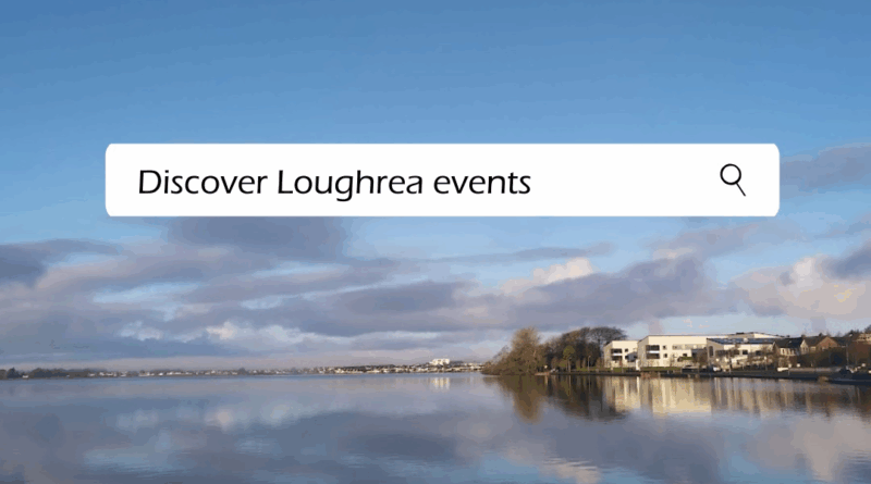Loughrea Events 5-8 June