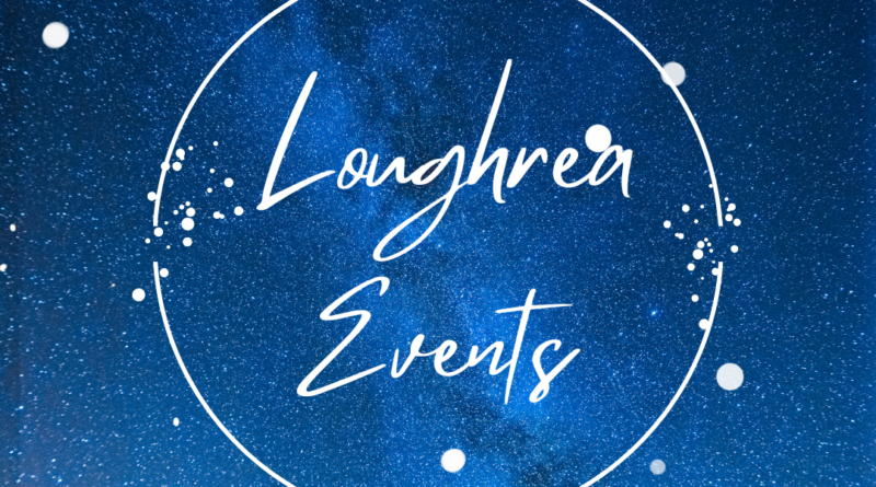 Loughrea local events January 2026