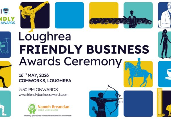 Loughrea Friendly Business Awards Ceremony 2026