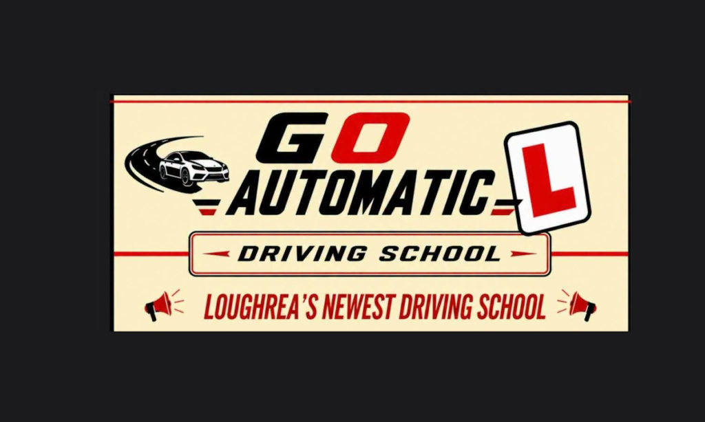 GO AUTOMATIC DRIVING SCHOOL is Loughrea's newest driving school.